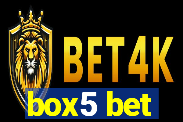 box5 bet